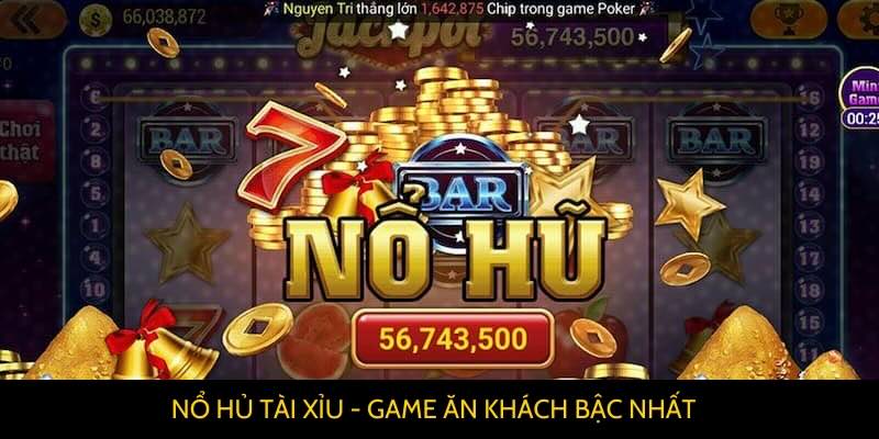 Nổ hũ có các trò chơi đổi thưởng hấp dẫn